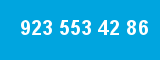 923 553 42 86